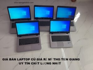 giá bán laptop cũ giá rẻ Mỹ Tho Tiền Giang