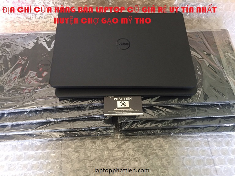 địa chỉ cửa hàng bán laptop cũ giá rẻ uy tín nhất huyện chợ gạo mỹ tho